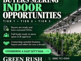 WASHINGTON INDOOR GROWS WANTED — BUYERS SEEKING TIER 1, 2 & 3 BUSINESSES
