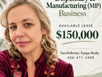 Flathead Valley, Montana- Dispensary & Manufactoring Business Lease $150,000